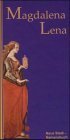 Neue Stadt Namensbuch, Magdalena, Lena Politics & Society