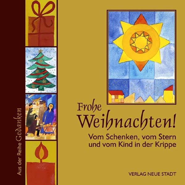Frohe Weihnachten!: Vom Schenken, vom Stern und vom Kind in der Krippe (Gedanken) Lifestyle