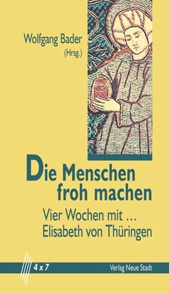 Die Menschen froh machen: Vier Wochen mit Elisabeth von Thüringen Film, Art & Culture