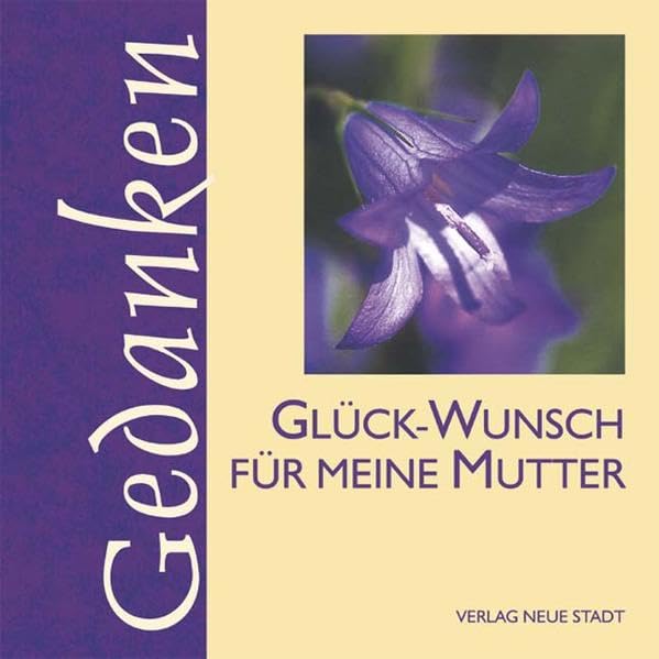Glück-Wunsch für meine Mutter Contemporary literature
