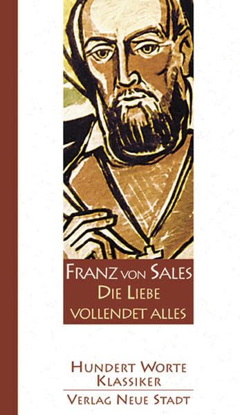 Die Liebe vollendet alles Religion & Esotericism