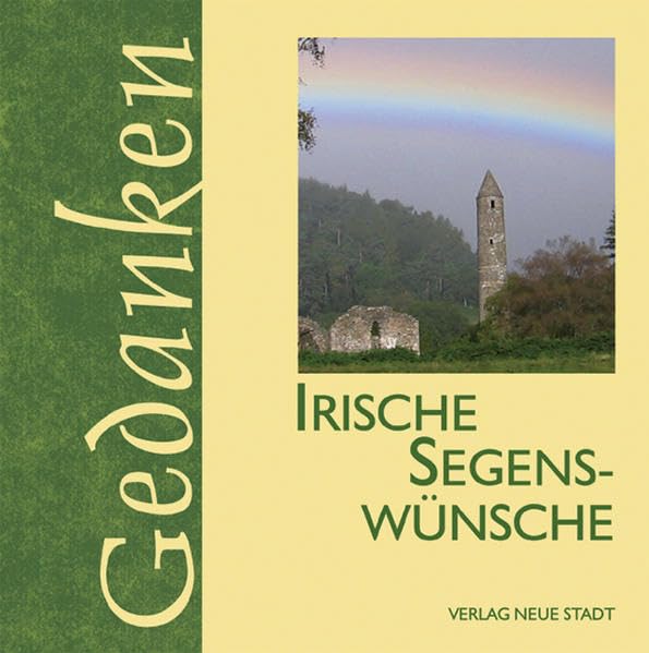 Irische Segenswünsche: Gedanken Lifestyle