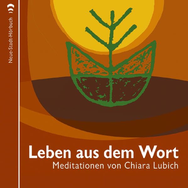 Leben aus dem Wort: Meditationen cd