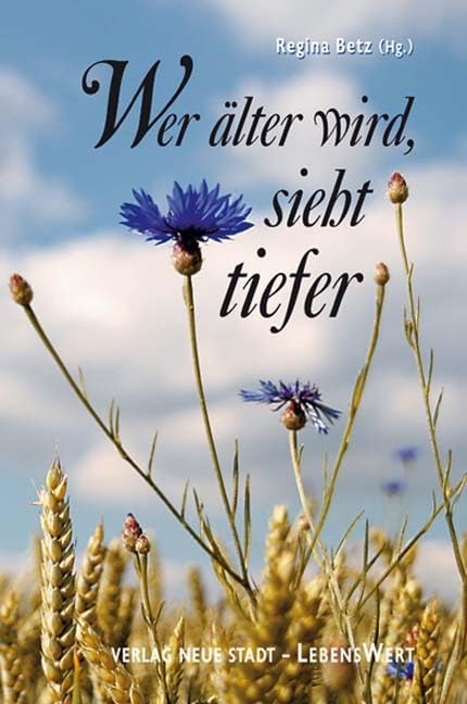 Wer älter wird, sieht tiefer. Großdruck Medicine
