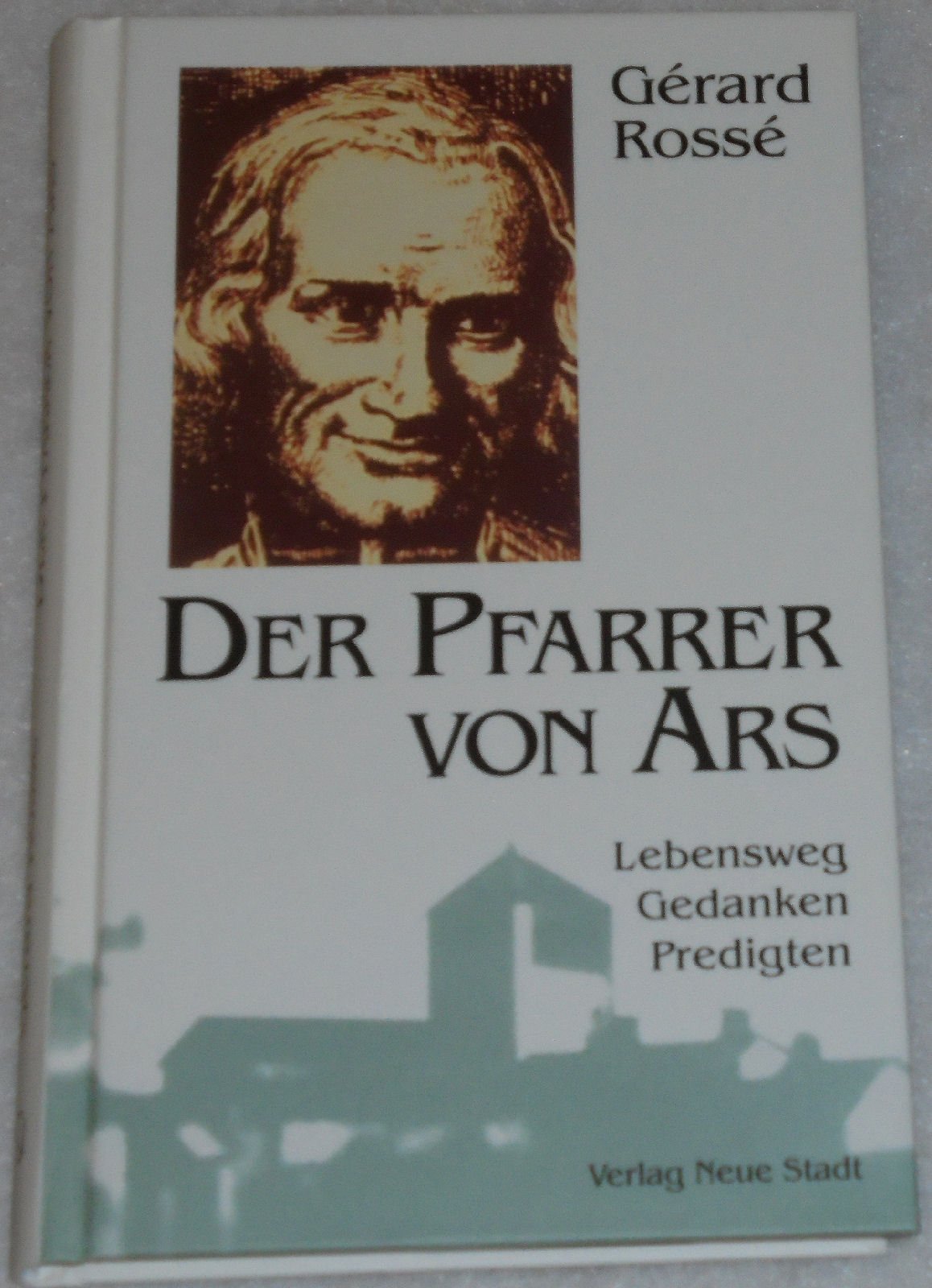 Der Pfarrer von Ars Politics & Society Books