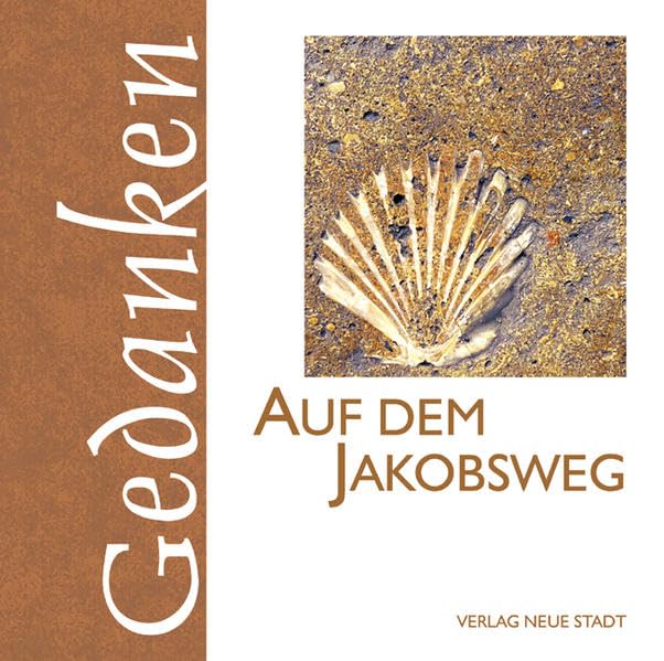 Auf dem Jakobsweg: Gedanken Lifestyle