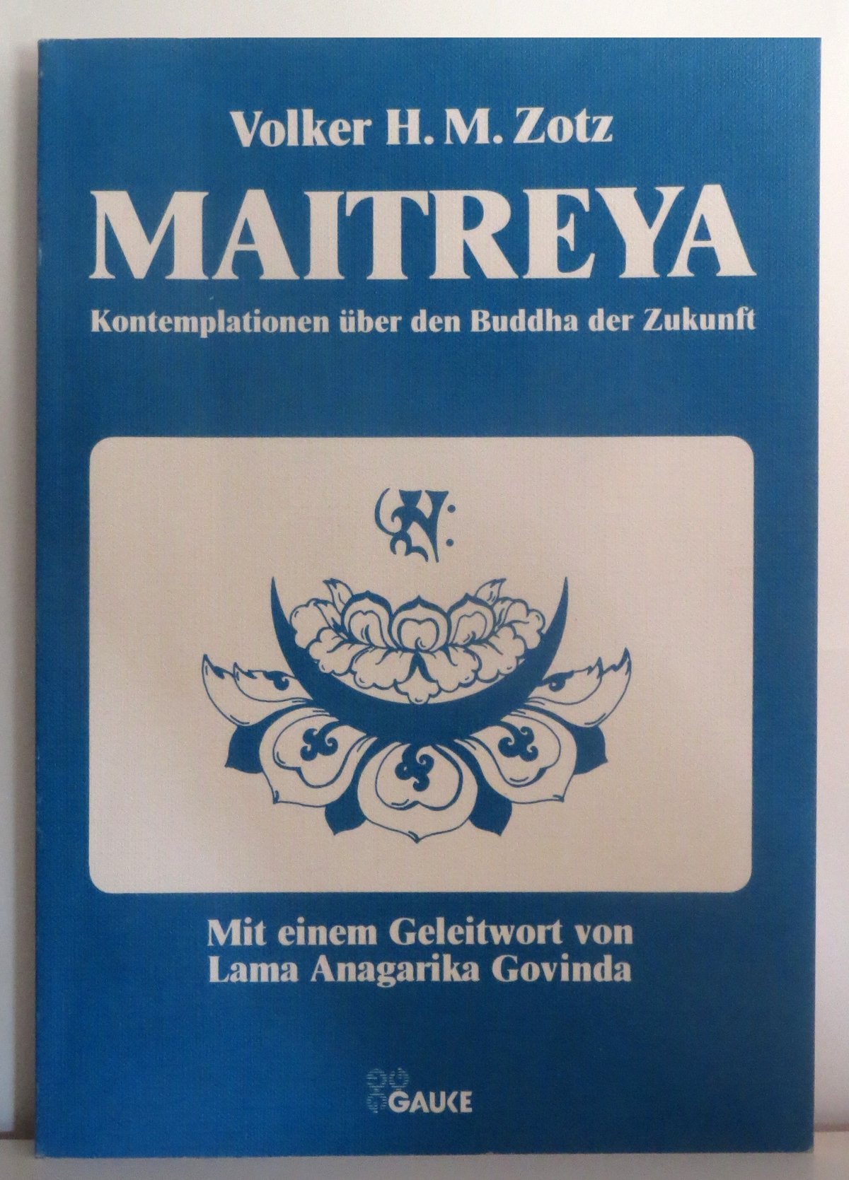 Maitreya - Kontemplationen über den Buddha der Zukunft Books