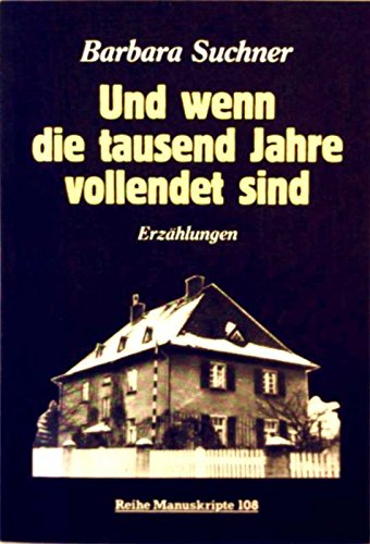 Und wenn die tausend Jahre vollendet sind. Erzählungen Books