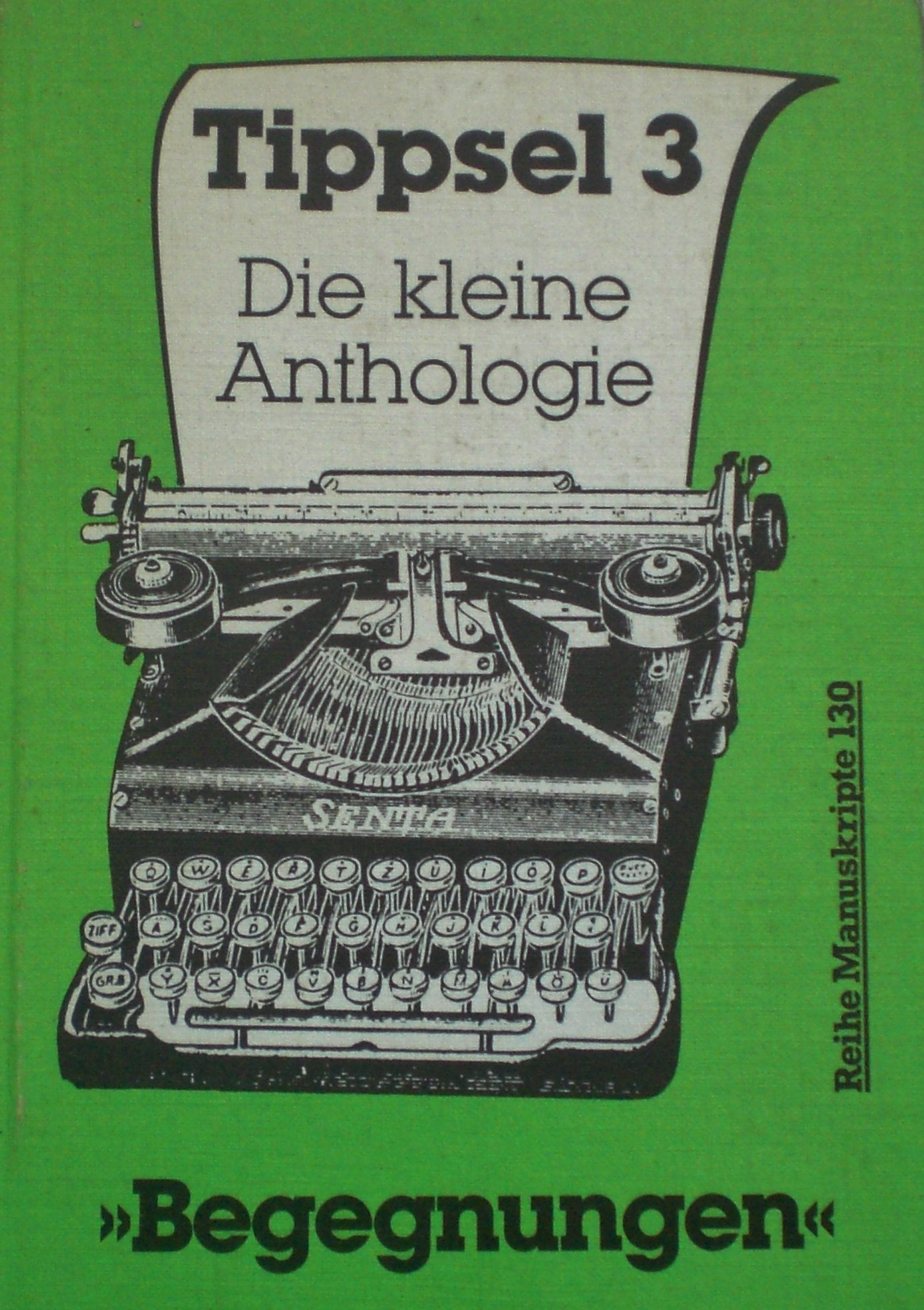 Tippsel 3. Die kleine Anthologie. Begegnungen Books