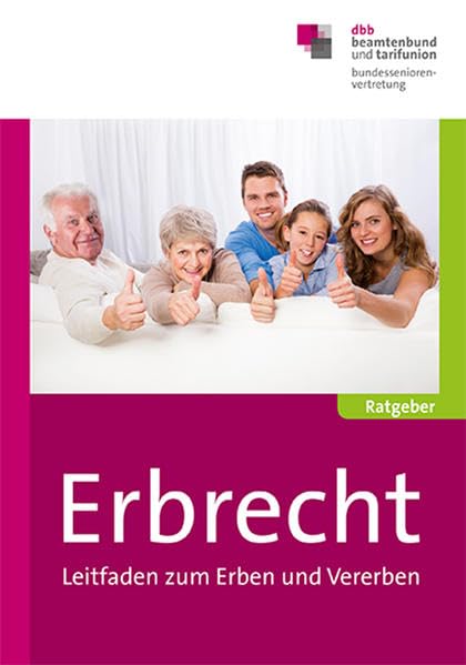 Erbrecht: Leitfaden zum Erben und Vererben Law