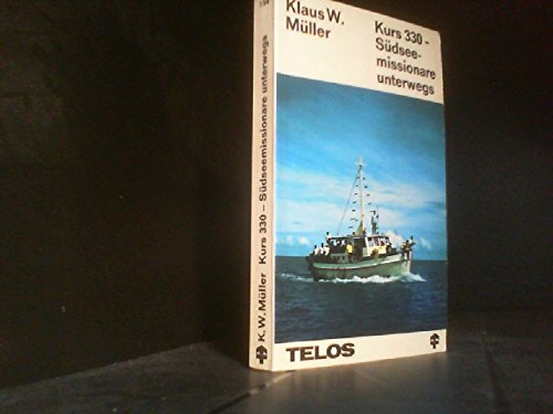 Kurs 330 Südsee - Missionare Unterwegs Books