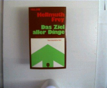 Das Ziel aller Dinge. Seelsorgerliche Auslegung der Offenbarung Religion & Esotericism