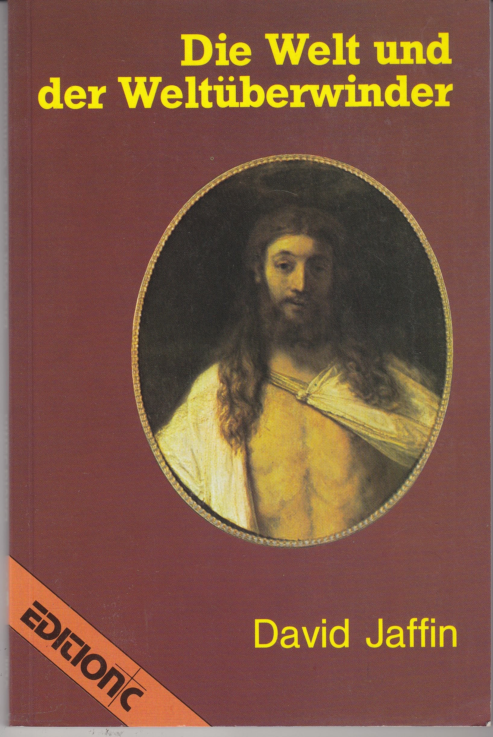 Die Welt und der Weltüberwinder Religion & Esotericism
