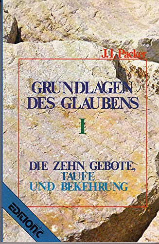 Die Zehn Gebote, Taufe und Bekehrung, Bd I Religion & Esotericism