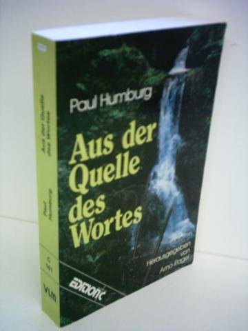 Aus der Quelle des Wortes. Biblische Betrachtungen Religion & Esotericism
