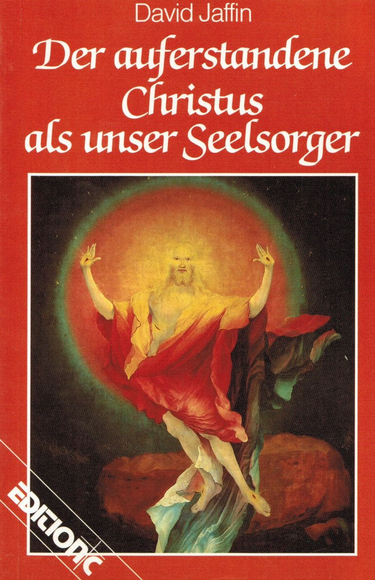 Der auferstandene Christus als unser Seelsorger. Vier Vorträge über Maria Magdalena, Emmausjünger, Petrus und Thomas Religion & Esotericism