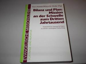 Bilanz und Plan: Mission an der Schwelle zum Dritten Jahrtausend. Festschrift für Professor George W. Peters zum 80. Geburtstag Professional & Reference Books