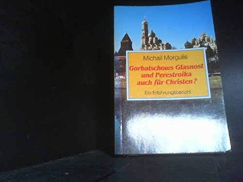 Glasnost und Perestroika auch für Christen? Books