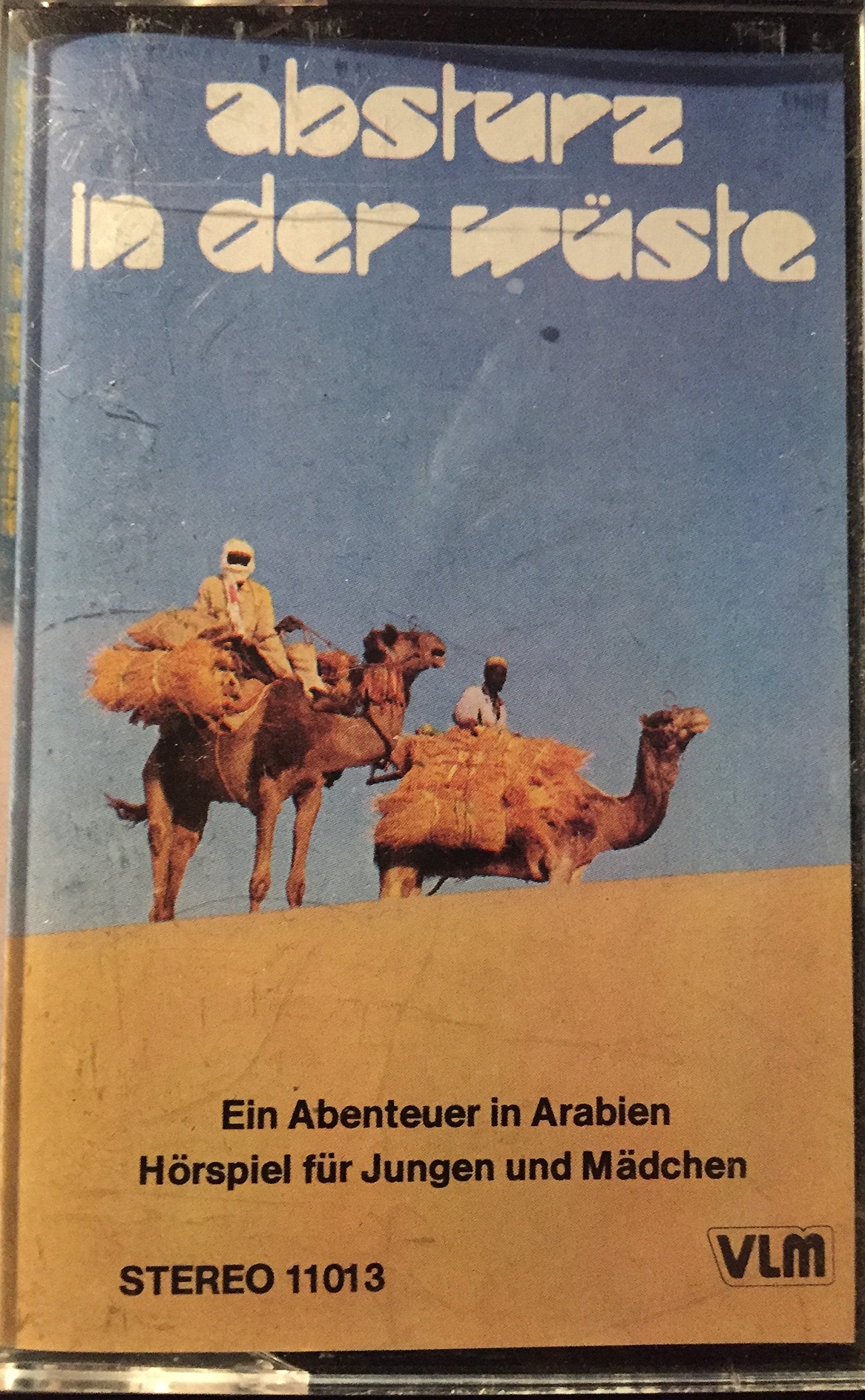 Absturz in der Wüste. Ein Abenteuer in Arabien Books