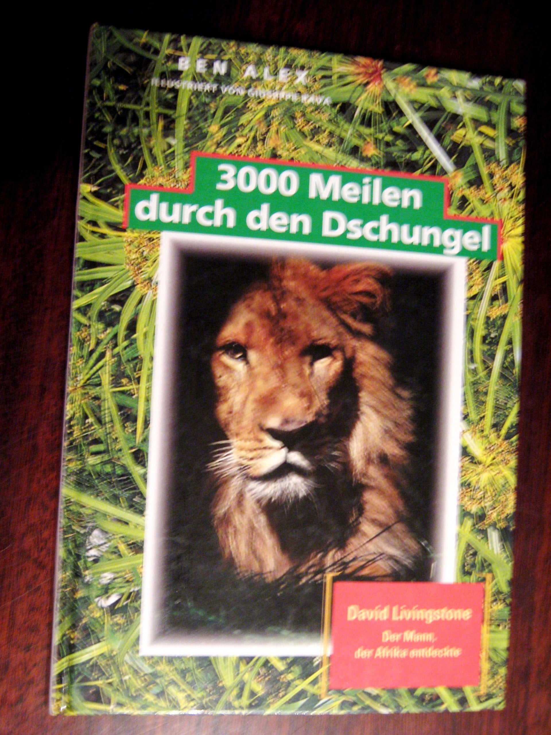 3000 Meilen durch den Dschungel Books