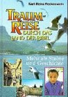 Traumreise durch das Land der Bibel. Israel: Mehr als Steine und Geschichte Travel Books