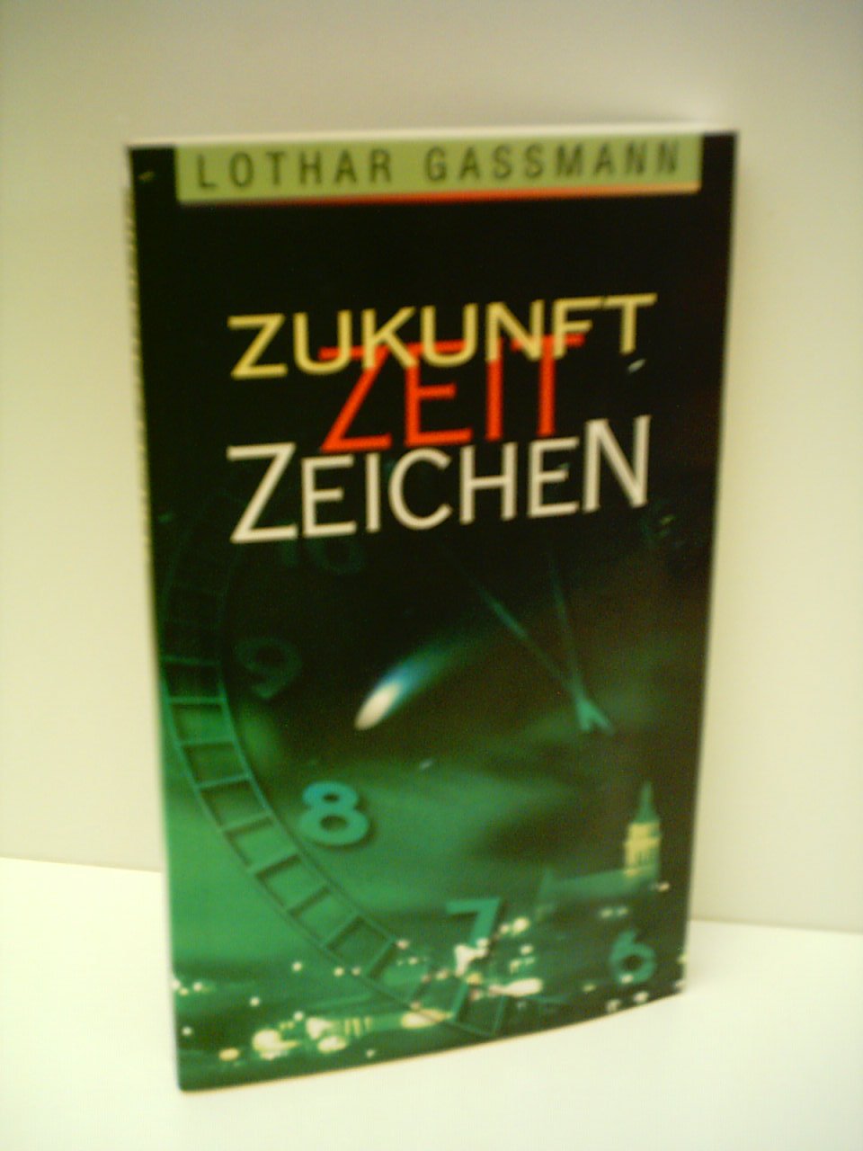Product Image: Lothar Gassmann : Zukunft Zeit Zeichen
