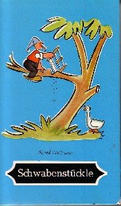 Schwabenstückle: Schwänke aus Schwaben Books