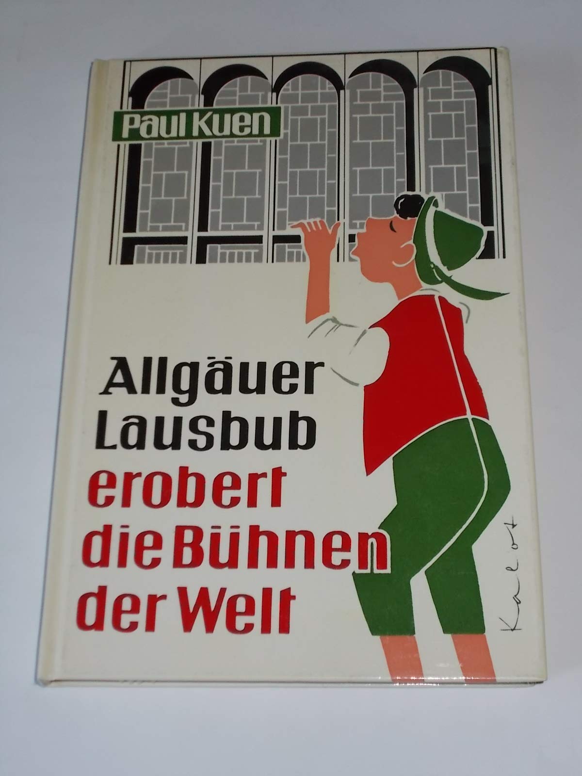 Allgäuer Lausbub erobert die Bühnen der Welt Film, Art & Culture