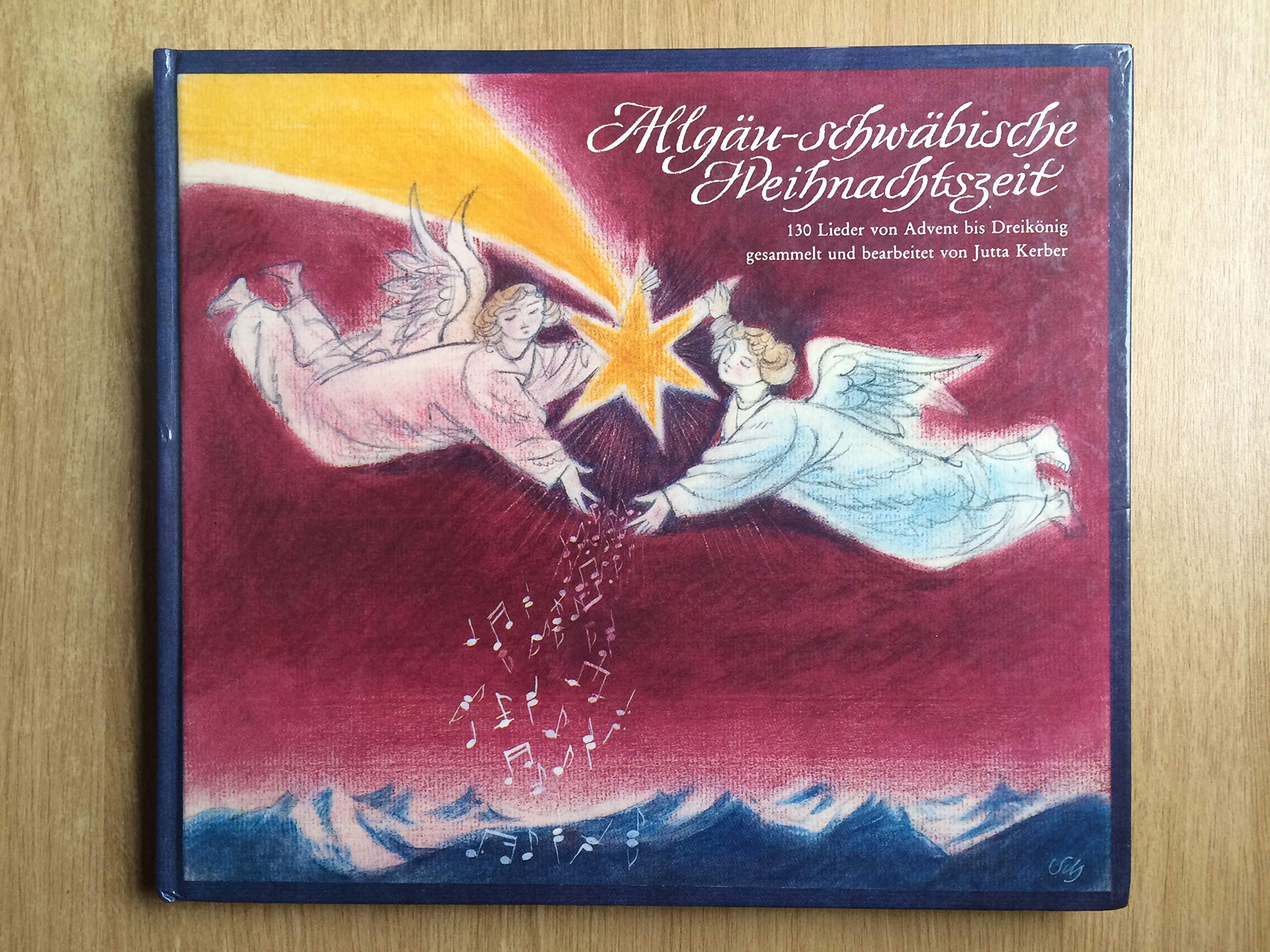 Allgäu-schwäbische Weihnachtszeit: 130 Lieder von Advent bis Dreikönig Books