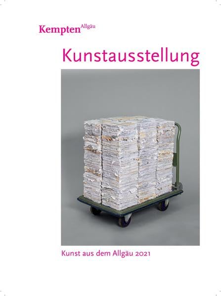 72. Kunstausstellung 2021: Kunst aus dem Allgäu Law