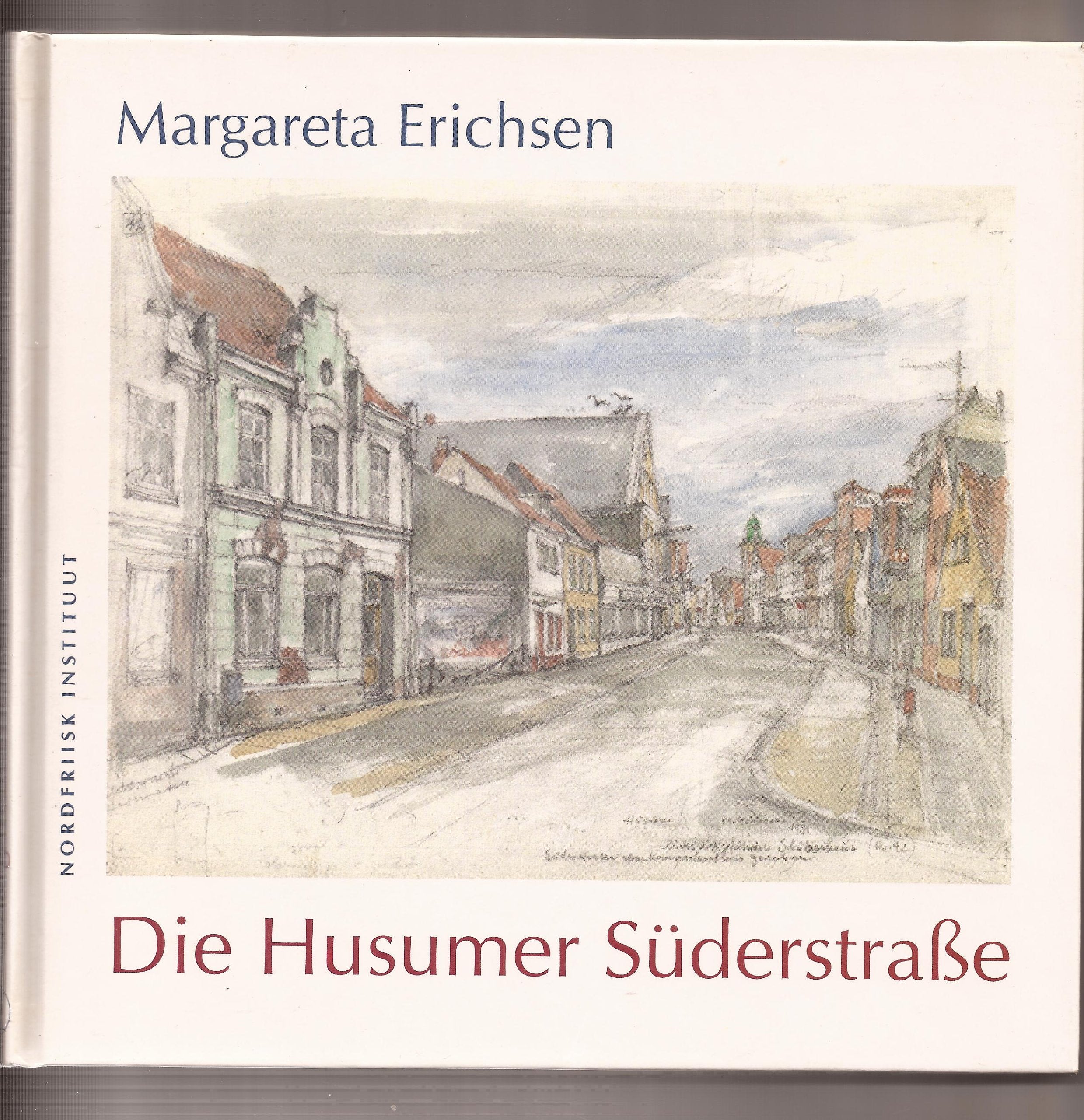 Die Husumer Süderstrasse (Livre en allemand) book