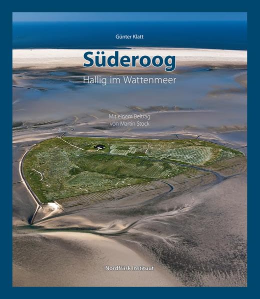 Süderoog: Hallig im Wattenmeer (Nordfriisk Instituut RC 482) Natural Sciences