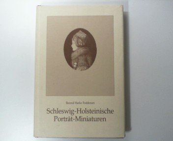 Schleswig-Holsteinische Porträt-Miniaturen Art & Literature