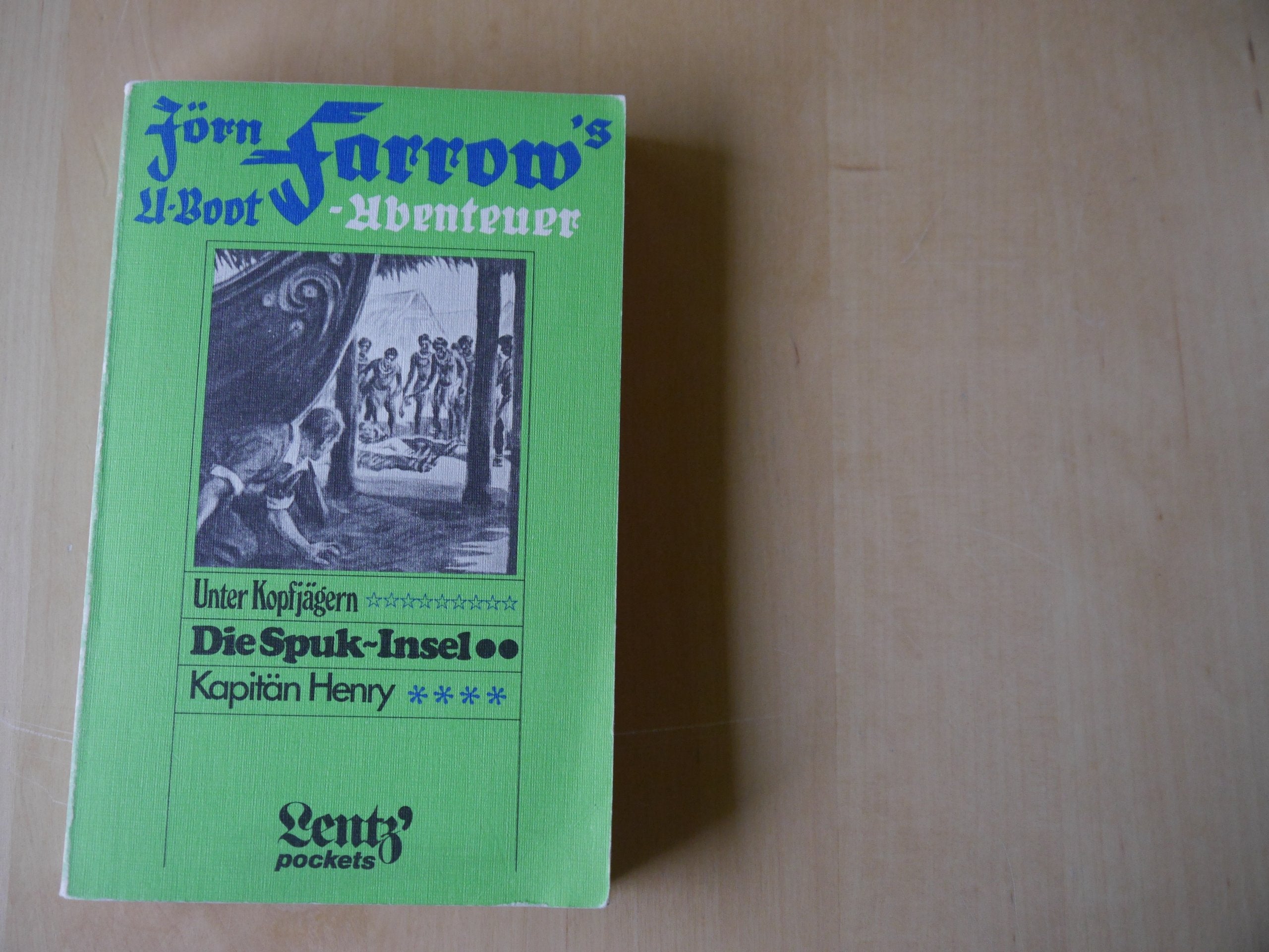 Jörn Farrow´s U-Boot Abenteuer Band 3 - Unter Kopfjägern, Kapitän Henry, Die Spuk-Insel Books