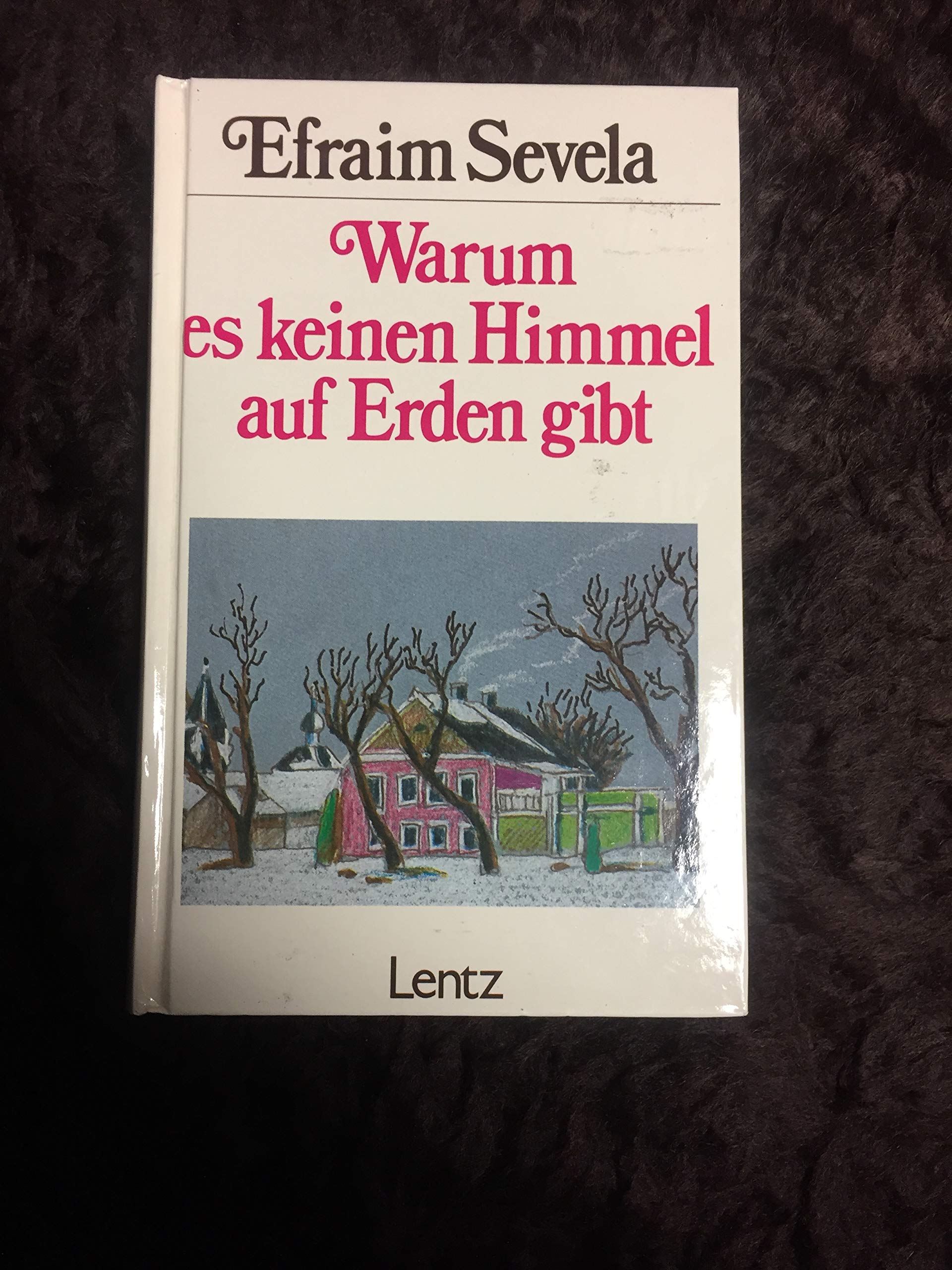 Warum es keinen Himmel auf Erden gibt Books