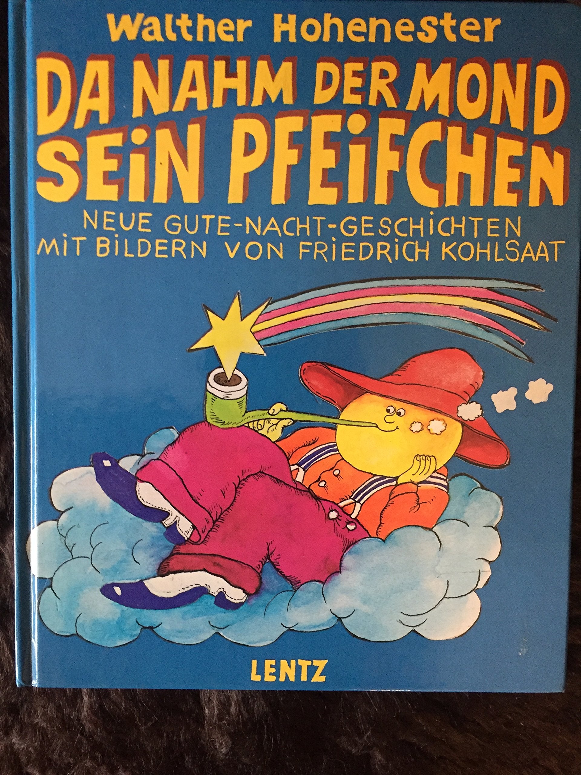 Da nahm der Mond sein Pfeifchen: Neue Gute-Nacht-Geschichten Books