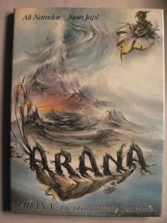 ARANA. Die phantastische Geschichte vom fernen Stern Books