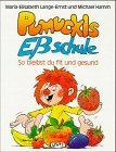 Pumuckls Eßschule: So bleibst Du fit und gesund Health, Nutrition & Fitness