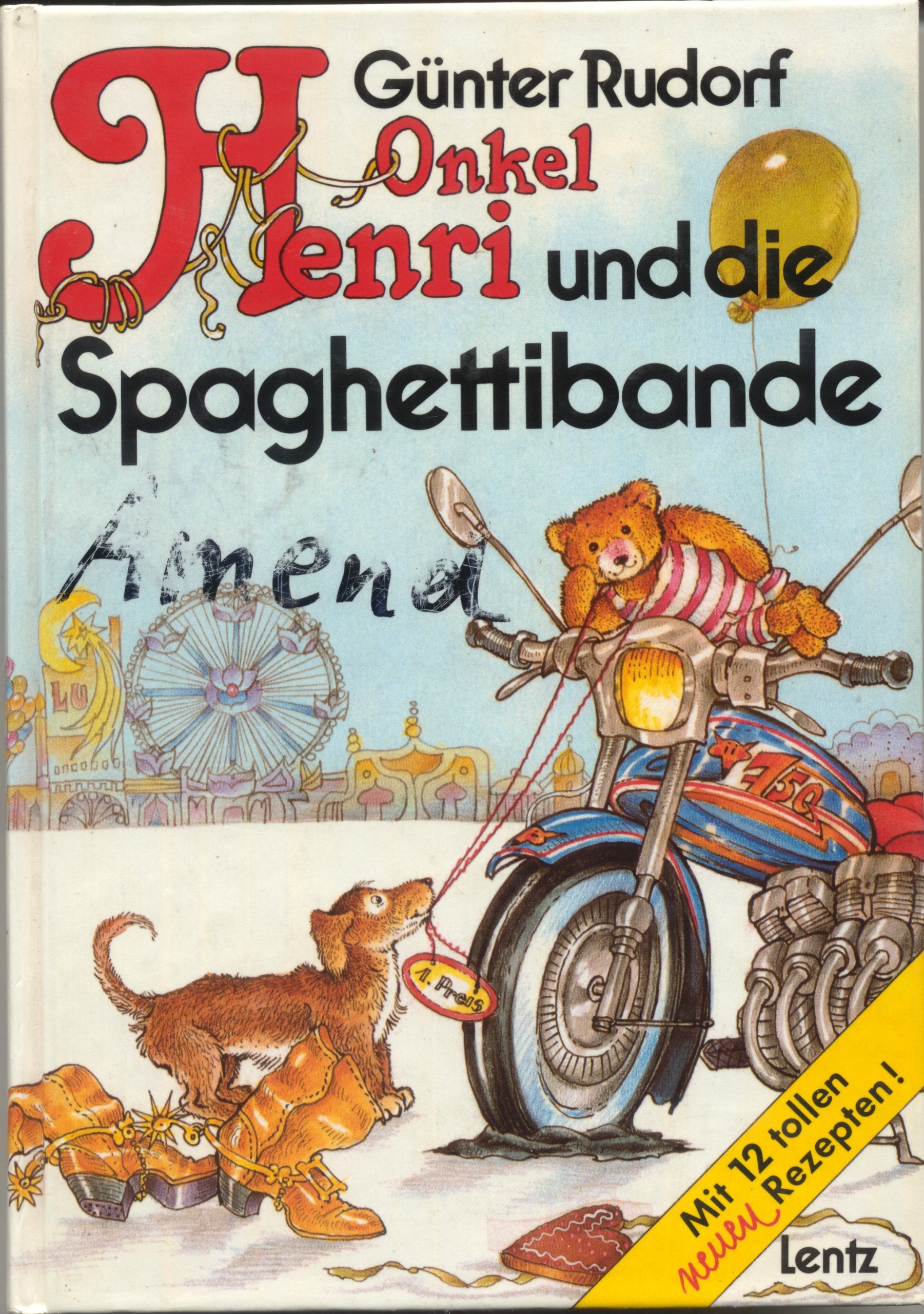 Onkel Henri und die Spaghettibande: Mit 12 tollen neuen Rezepten Novels & Short Stories
