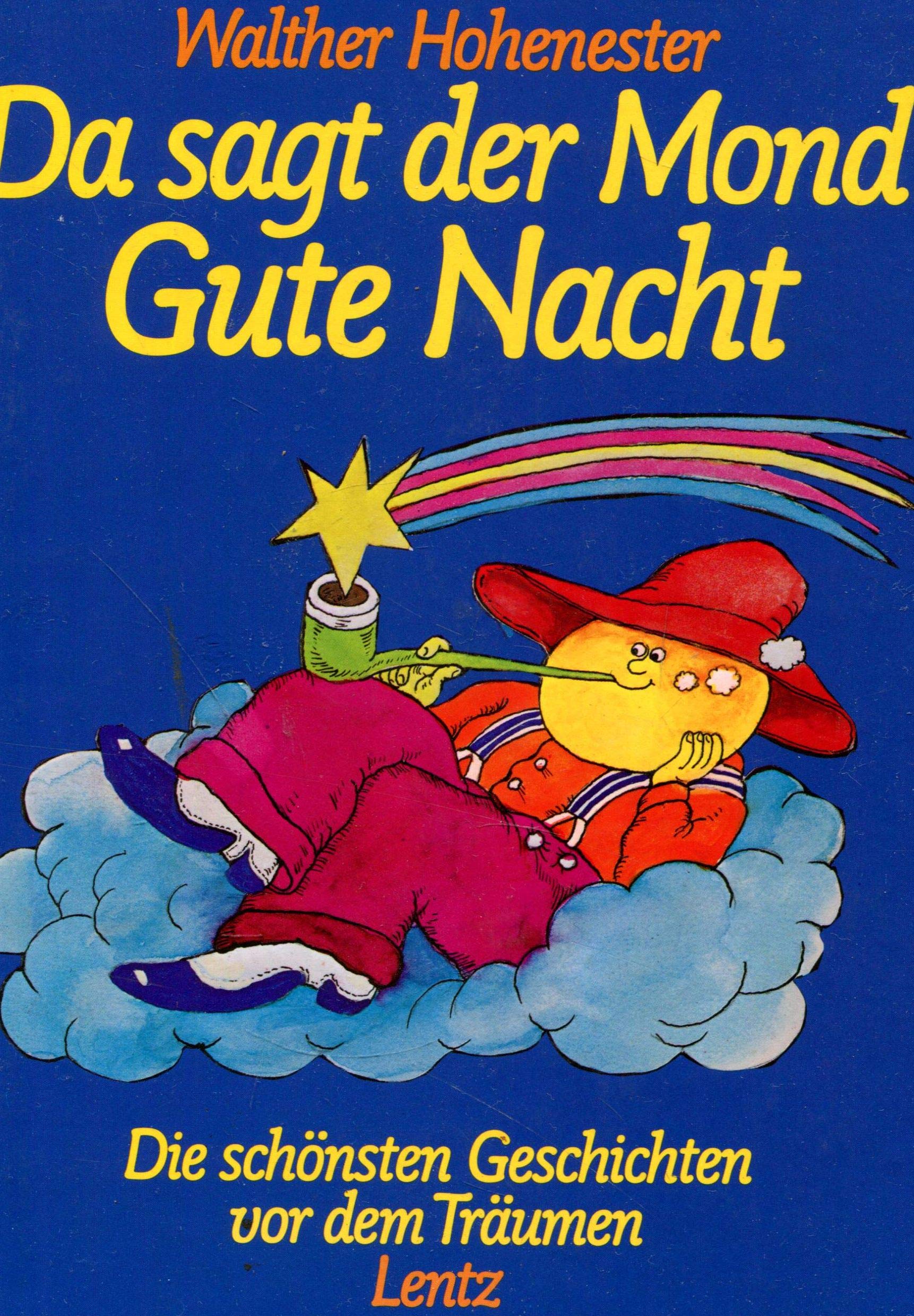 Da sagt der Mond Gute Nacht. Die schönsten Geschichten vor dem Träumen. Sammelband Books