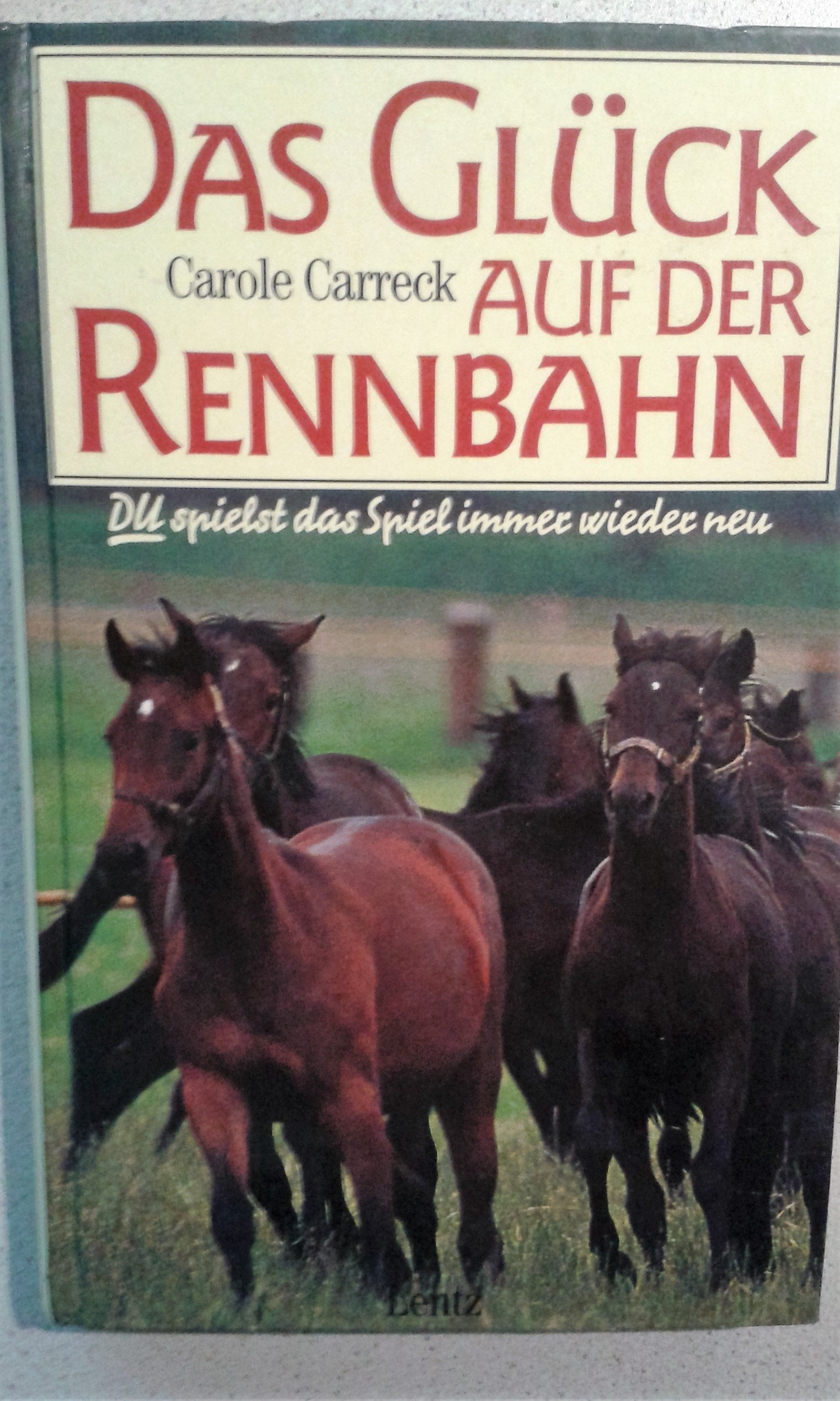 Das Glück auf der Rennbahn Books