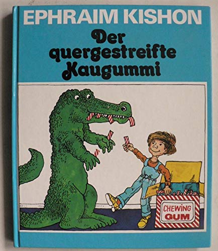 Der quergestreifte Kaugummi: 8 Erzählungen Fiction