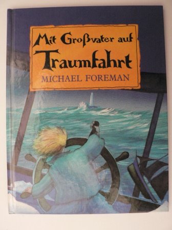 Mit Grossvater auf Traumfahrt Books