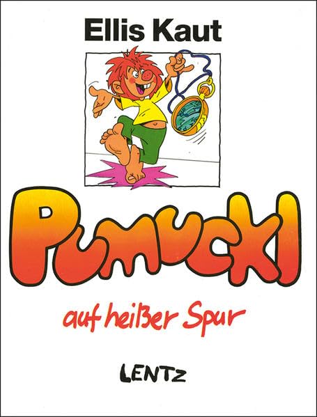 Pumuckl, Bd.10, Pumuckl auf heißer Spur: Band 10 Novels & Short Stories