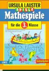 Mathespiele, neue Rechtschreibung, Für die 3. Klasse, Sachaufgaben book