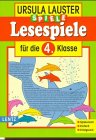 Lesespiele, neue Rechtschreibung, Für die 4. Klasse Learning & Reference