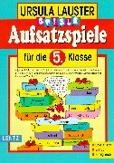 Aufsatzspiele, neue Rechtschreibung, Für die 5. Klasse Books