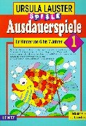 Ausdauerspiele, Bd.1, Für Kinder von 6 bis 7 Jahren Learning & Reference
