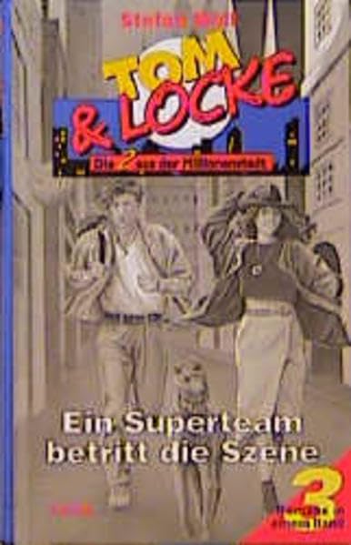 Tom & Locke, Bd.1-3, Ein Superteam betritt die Szene Books
