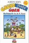 Grundwissen üben, Mathematik, Für die 4. Klasse Leisure & Fun